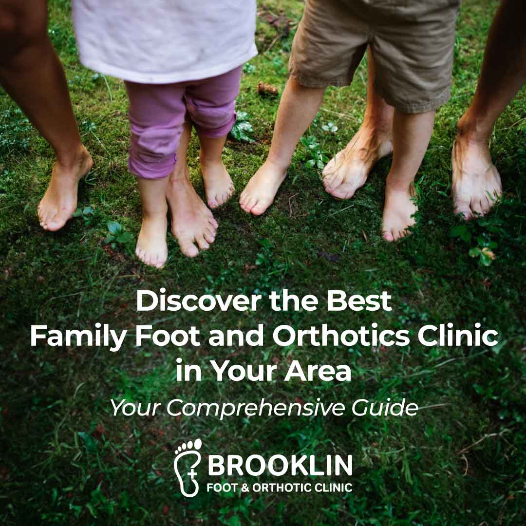 Best Family Foot and Orthotics Clinic